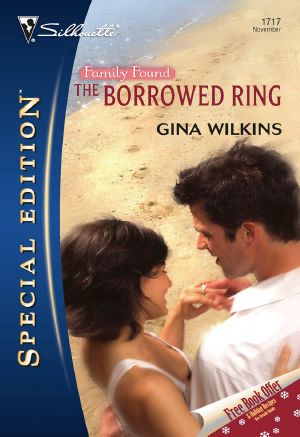 [Family Found 10] • The Borrowed Ring